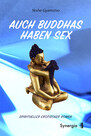 Auch Buddhas haben Sex
